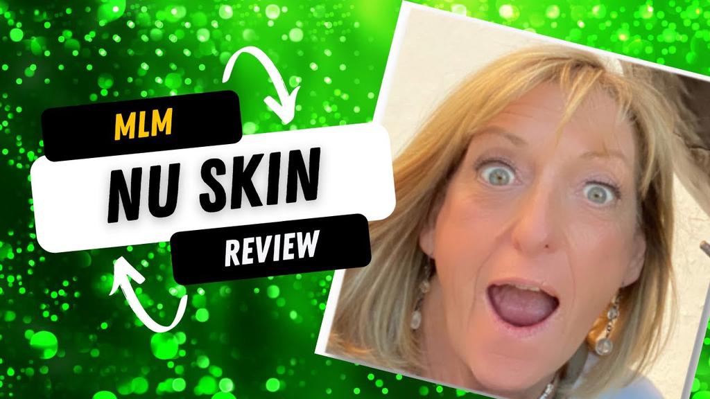 'Video thumbnail for Nu Skin MLM Review – [Not Recommended] The Raw Truth Exposed'